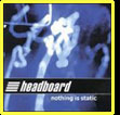 headboard - nothing is static CD